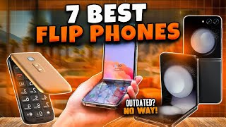 TOP 7 BEST FLIP PHONES IN 2025 (Check Out the Best Flip Phones)