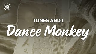 Tones and I - Dance Monkey (lyrics)