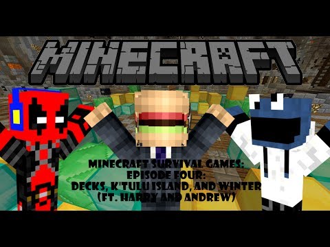 Minecraft Survival Games: Episode Five: Decks, K'Tulu Island, and Winter (ft. Harry and Andrew)