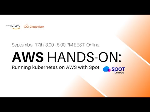 AWS hands-on: running kubernetes on AWS with Spot