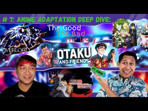 Anime Adaptation Deep Dive: The Good, The Bad, The Ugly. From Sword Art Online (SAO) to Arifureta