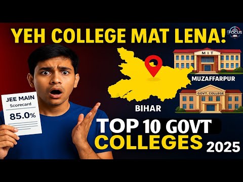 Top 10 Govt Engineering Colleges in Bihar 2025 |JEE Main %ile, UGEAC Cutoff, Placement & Real Review