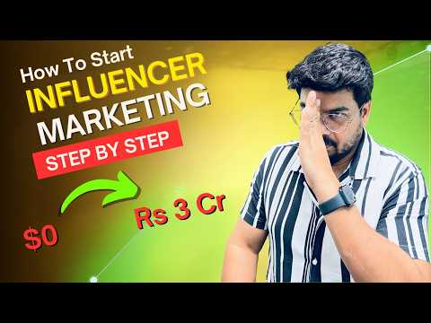 Earn ₹1 Crore/Year Start Influencer Marketing Agency - Step-by-Step Guide