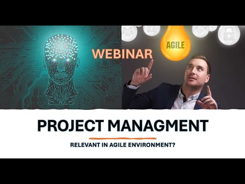 Is Project Management relevant in an Agile Environment