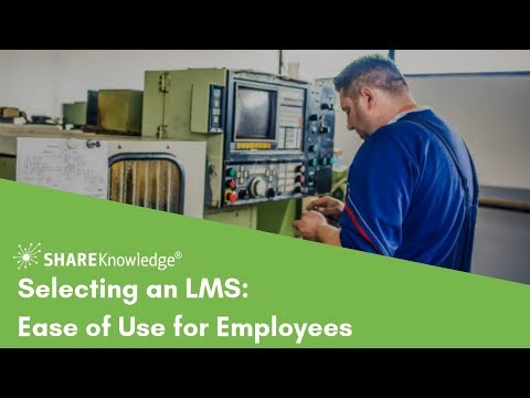 Selecting an LMS: Ease of Use for Employees