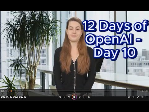 OpenAI 12 Days Day 10