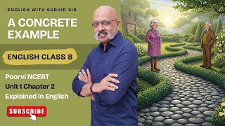 A Concrete Example (English Explanation) | Class 8 English Poorvi #kvs #englishwithsudhirsir #nvs