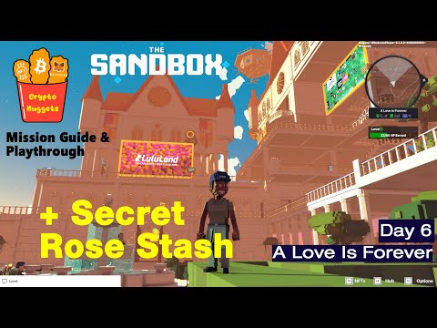 The Sandbox Season 3 | LuluLand A Love Is Forever Day 6 | Secret Rose Stash | Gameplay & Commentary