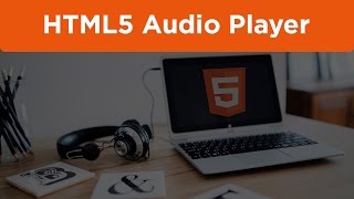 HTML5 Programming Tutorial | Learn HTML5 Audio Player - Introduction