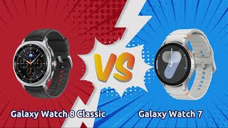 Galaxy Watch 8 Classic vs Galaxy Watch 7 - Full Specs Comparison!