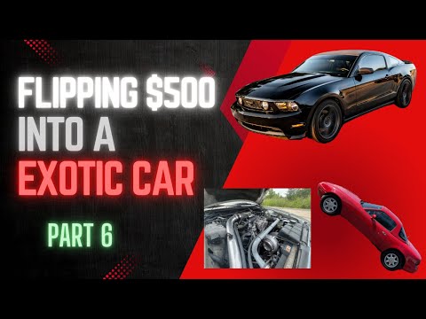 Flipping Cars Until I Can Afford An EXOTIC! Part 6