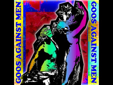 Gross Affection (Alt Love) - Goos Against Men