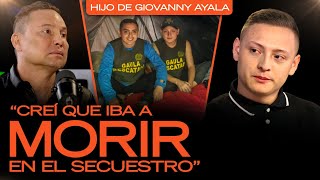 Hijo de Giovanny Ayala relata el horror de su secuestro: "Dormíamos con miedo de que nos MATARAN"