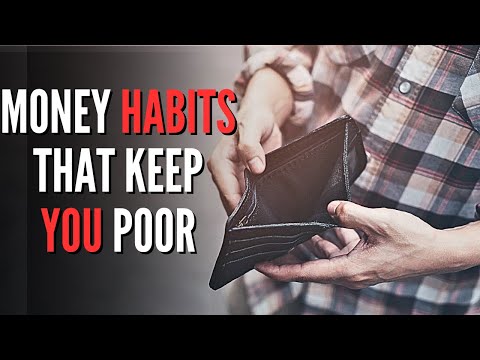 8 MONEY HABITS That Keep You POOR
