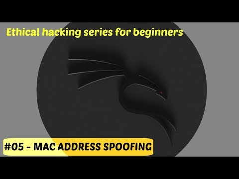 Ethical hacking series for beginners E#05 MAC spoofing using KALI LINUX