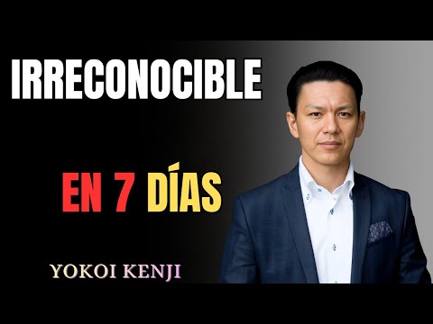 Become UNRECOGNIZABLE in ONE WEEK | Yokoi Kenji | Discipline, Mindset, and Real Change