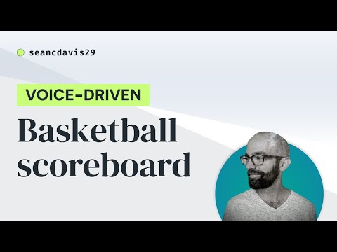 Voice-driven basketball scoreboard