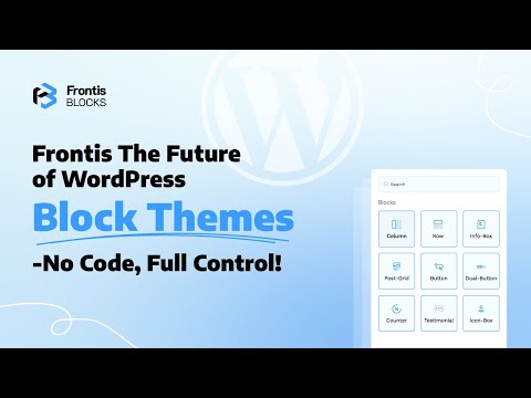 No-Code WordPress Theming? Try Frontis Block Theme!