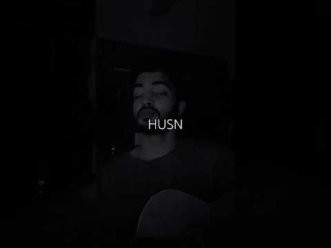 Husn || Anuv Jain