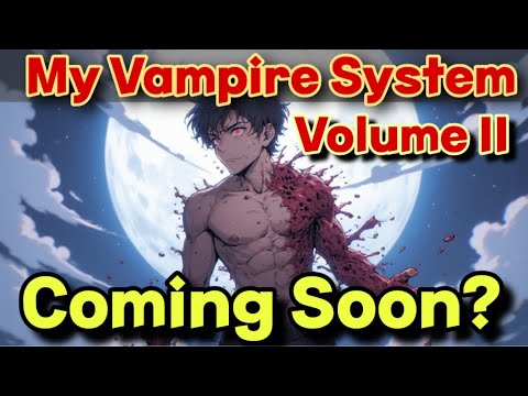 My Vampire System Part 2 — My Full Prediction of Quinn’s Return.THIS Is How the Story Will Continue