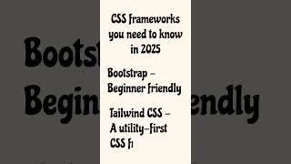 CSS Frameworks you need to know in 2025. #css #coding #codingbasics  #bootstrap #tailwindcss