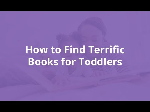 How to Find Terrific Books for Toddlers
