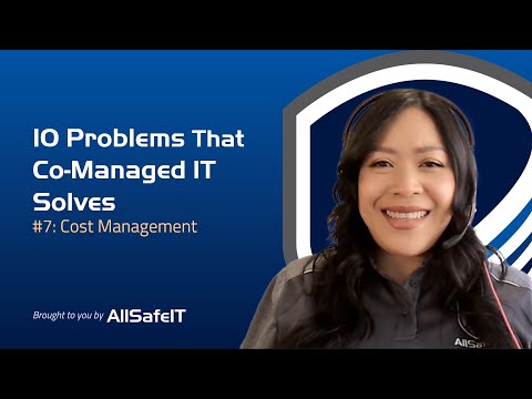 10 Problems Co-Managed IT Solves | #7: Cost Management