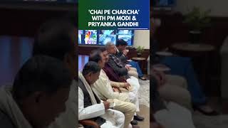 Om Birla's 'Chai Pe Charcha' With PM Modi, Priyanka Gandhi & Rajnath Singh | N18S | CNBC TV18
