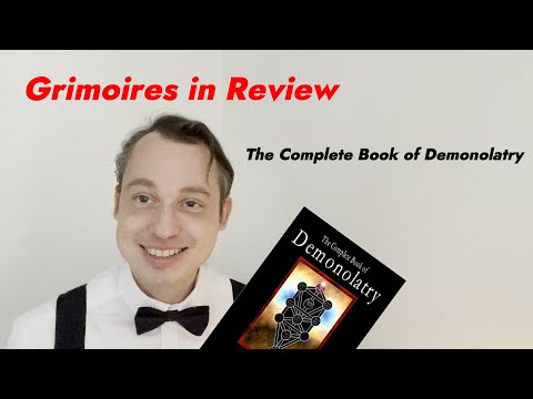 The Complete Book of Demonolatry (Grimoires in Review)