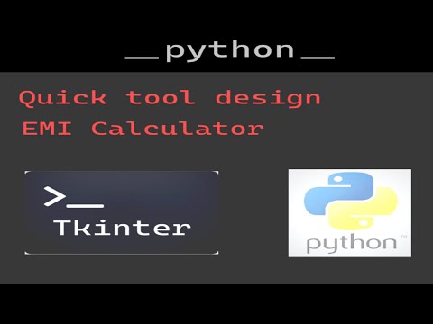 Quick Python Tutorial | Beginner friendly project | EMI Calculator with GUI