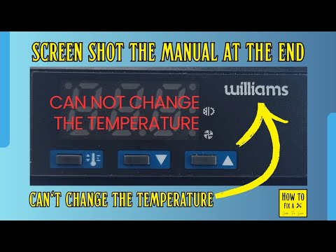 How to change the temperature but the controller will not allow Williams LAE 3 button controller.