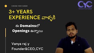 ఈ Domainsలో  Openings ఉన్నాయి | java selenium job openings in Hyderabad | Vanya Raj |  CYC