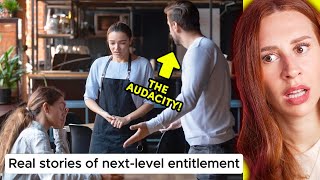 entitled people that had THE AUDACITY - COMPILATION