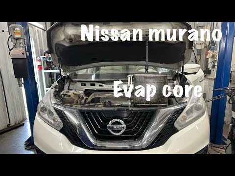 2015 Nissan murano evap core replacement tips.