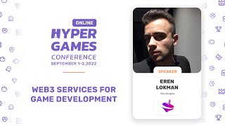 Web3 services for game development by Eren Lokman (Spintop Network)