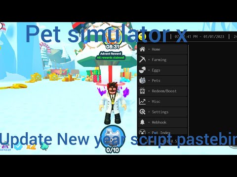 Pet simulator x Script pastebin UPDATE NEW YEAR auto farm I hatch egg (mobile and PC)