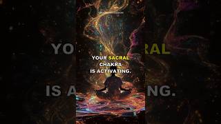 CHOSEN ONES‼️ Signs Your SACRAL Chakra Is Activating #chosenones #divineconnection #111