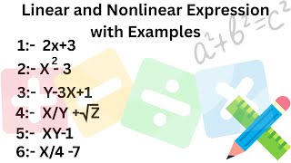 Linear and non Linear Expression in Algebraic expression with examples