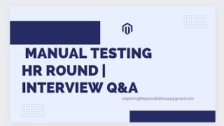 Manual testing || HR round  interview questions and answers