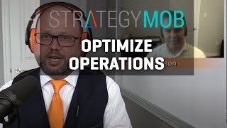 Strategy Mob Podcast Ep 48 - Todd Thompson - Optimize Operations