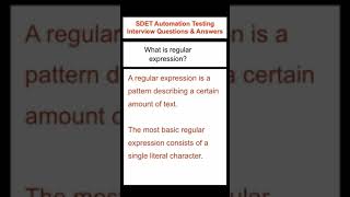 What is Regular Expression? SDET Automation Testing Interview Questions & Answers