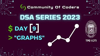 CoC x TPO VJTI DSA Series 2023 - Day 10: Graphs