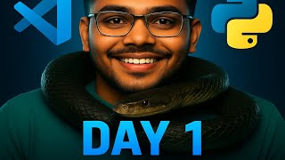 Python Day 1 🐍 | Beginner to Pro – Step by Step Guide