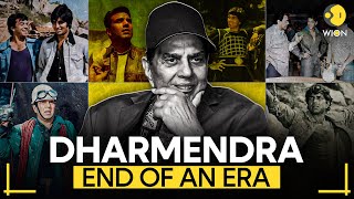 Veteran Actor Dharmendra Passes Away At 89, Bollywood Bids Farwell to 'He-Man' | WION Originals