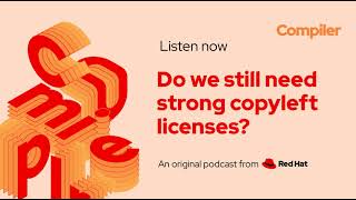Do We Still Need Strong Copyleft Licenses?