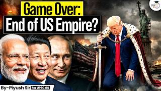 End of US Hegemony | India, Russia & China's New Geopolitical Game? | UPSC | StudyIQ IAS