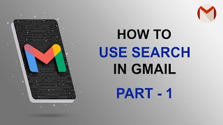 How to Refine Searches in Gmail Using Search Operators (Part 1) | Gmail Search Operators