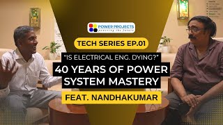 Thinking Electrical Is Tough? A 40-Year Power System Expert × Business Head in Conversation