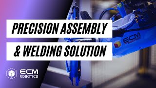 ECM Robotics | Precision Assembly & Welding Applications