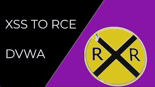 From XSS To RCE - DVWA